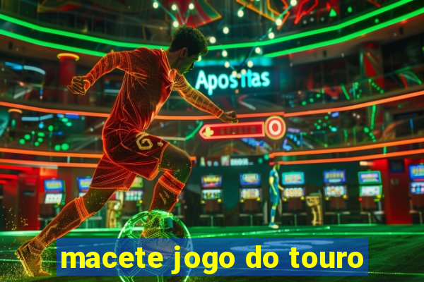 macete jogo do touro